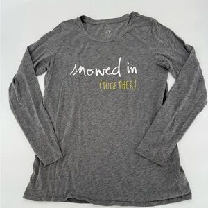 Aerie Gray Long Sleeve Shirt with “Snowed In (Together)” Print